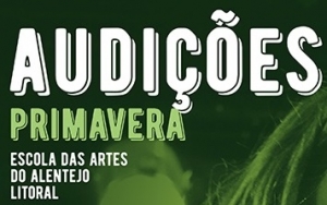 Audi&ccedil;&otilde;es - Primavera (Escola das Artes do Alentejo Litoral)