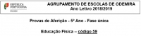 Altera&ccedil;&atilde;o de datas das provas de aferi&ccedil;&atilde;o (5&ordm; ano - Educa&ccedil;&atilde;o F&iacute;sica)